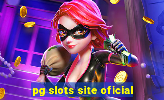 pg slots site oficial